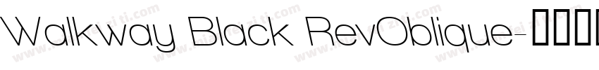 Walkway Black RevOblique字体转换